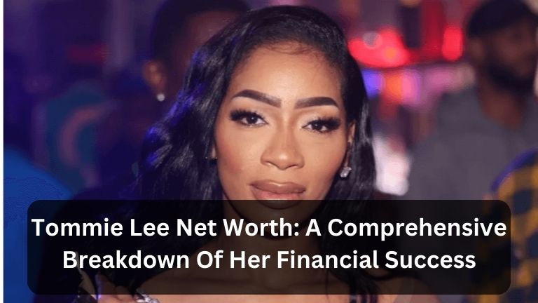 Tommie Lee Net Worth: A Comprehensive Breakdown Of Her Financial Success