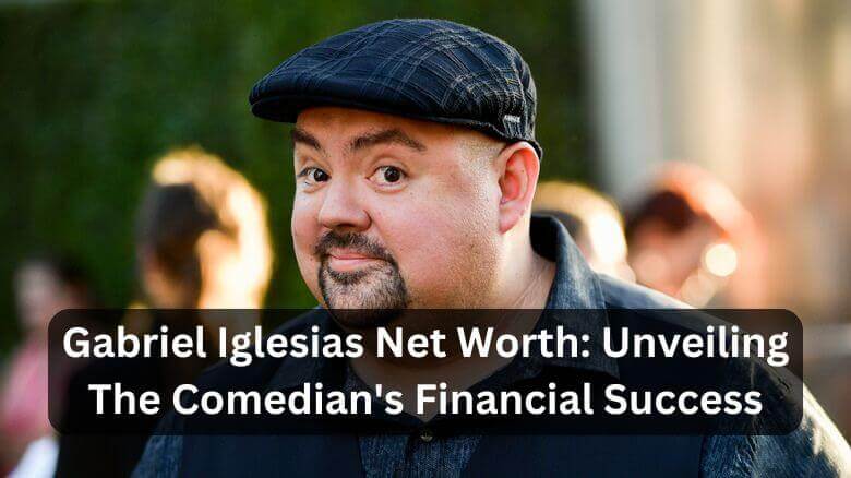 Gabriel Iglesias Net Worth Unveiling The Comedian's Financial Success