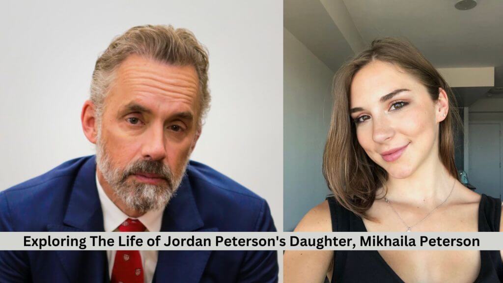 The Life of Jordan Peterson's Daughter Mikhaila Peterson