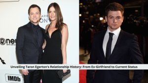 Unveiling Taron Egerton's Relationship History: From Ex-Girlfriend to Current Status