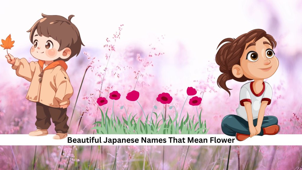 115 beautiful japanese names that mean flower